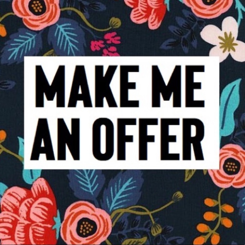 All offers welcome